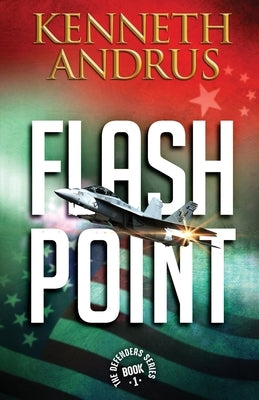 Flash Point by Andrus, Kenneth