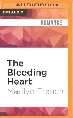 The Bleeding Heart by French, Marilyn