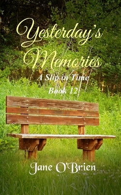 Yesterday's Memories by O'Brien, Jane