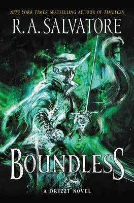 Boundless: A Drizzt Novel by Salvatore, R. A.