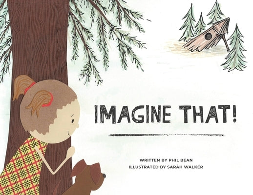 Imagine That! by Bean, Phil