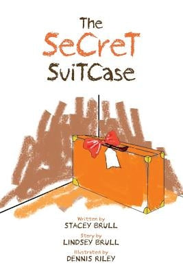 The Secret Suitcase by Riley, Dennis