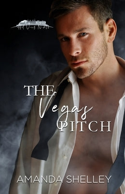 The Vegas Pitch by Shelley, Amanda