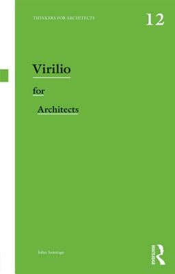 Virilio for Architects by Armitage, John