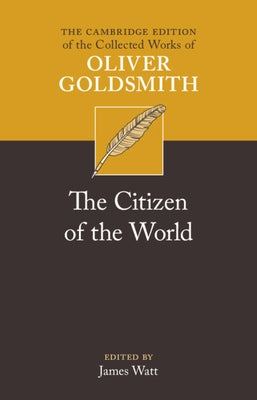 The Citizen of the World by Goldsmith, Oliver