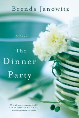 The Dinner Party by Janowitz, Brenda