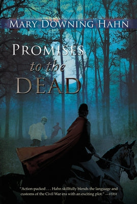 Promises to the Dead by Hahn, Mary Downing