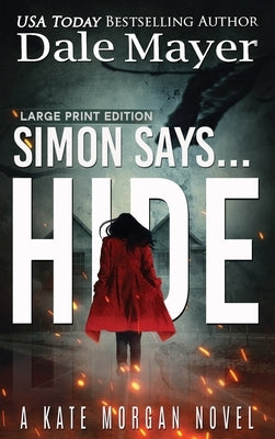 Simon Says... Hide by Mayer, Dale