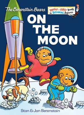 On the Moon (Berenstain Bears) by Berenstain, Stan