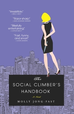 The Social Climber's Handbook by Jong-Fast, Molly