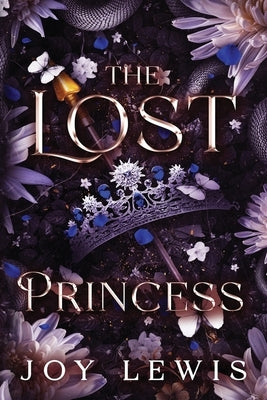 The Lost Princess: A Sleeping Beauty Retelling by Lewis, Joy