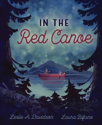 In the Red Canoe by Davidson, Leslie A.