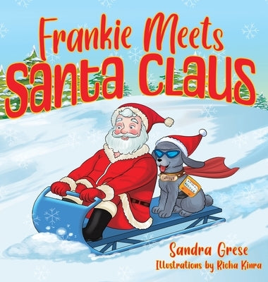 Frankie Meets Santa Claus by Grese, Sandra