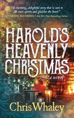 Harold's Heavenly Christmas by Whaley, Chris