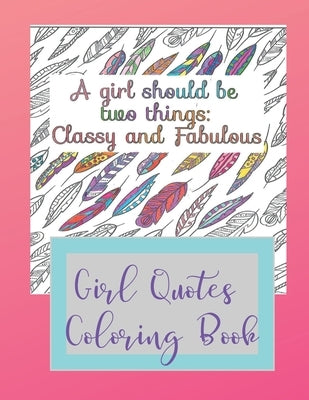 Girl Quotes Coloring Book by Wilson, Piper