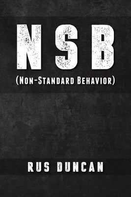 Nsb: Non-Standard Behavior by Duncan, Rus