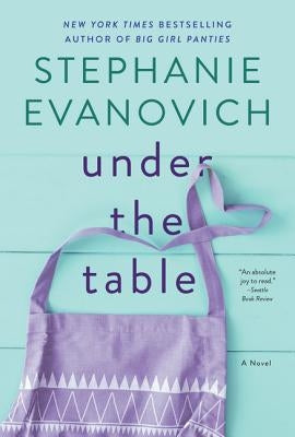 Under the Table by Evanovich, Stephanie