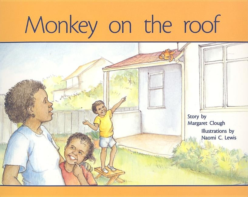 Monkey on the Roof: Individual Student Edition Red (Levels 3-5) by Rigby