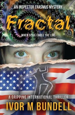 Fractal: An Inspector Erasmus Mystery by Bundell, Ivor M.