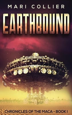 Earthbound: Science Fiction in the Old West by Collier, Mari