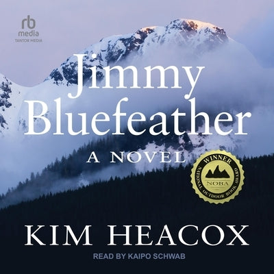 Jimmy Bluefeather by Heacox, Kim