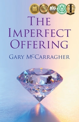 The Imperfect Offering by McCarragher, Gary