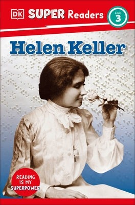 DK Super Readers Level 3 Helen Keller by DK