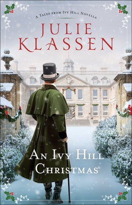 Ivy Hill Christmas by Klassen, Julie