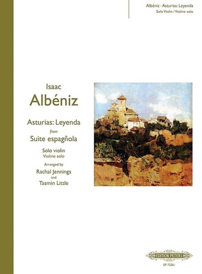 Asturias -- Leyenda from Suite Española (Arranged for Violin) by Albéniz, Isaac