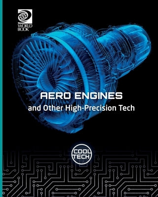 Aero Engines and Other High Precision Tech by Jackson, Tom