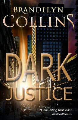 Dark Justice by Collins, Brandilyn