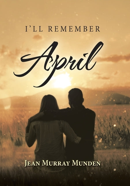 I'll Remember April by Munden, Jean Murray