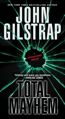 Total Mayhem by Gilstrap, John