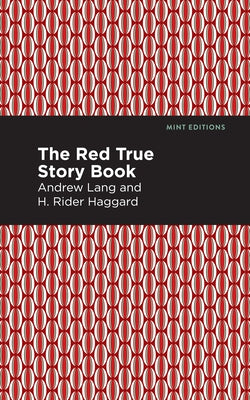 The Red True Story Book by Lang, Andrew