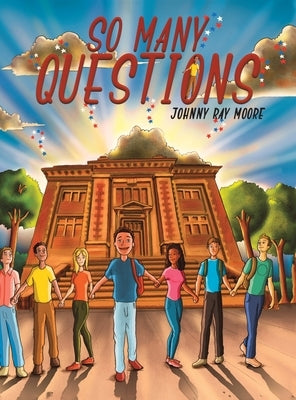 So Many Questions by Moore, Johnny Ray