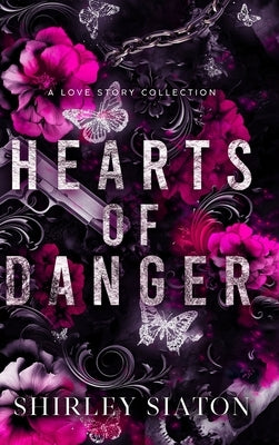 Hearts of Danger by Siaton, Shirley