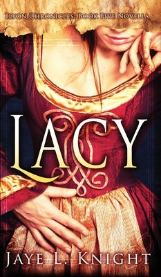 Lacy by Knight, Jaye L.