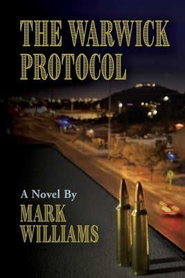 The Warwick Protocol by Ryan, Bob