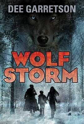 Wolf Storm by Garretson, Dee