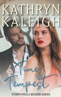 Time Tempest by Kaleigh, Kathryn