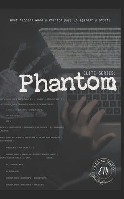 Phantom by Menard, Elle