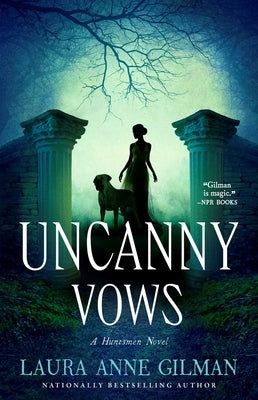 Uncanny Vows by Gilman, Laura Anne