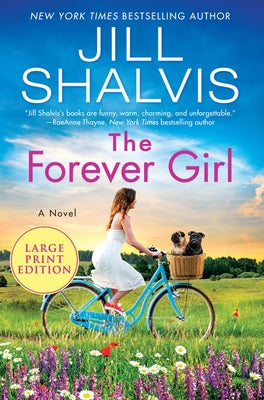 The Forever Girl by Shalvis, Jill