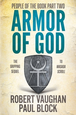 People of the Book Part Two: Armor of God by Vaughan, Robert