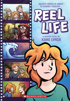 Reel Life: A Graphic Novel by Lynch, Kane