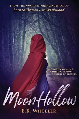 Moon Hollow by Wheeler, E. B.