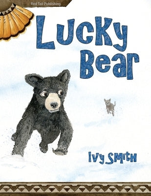 Lucky Bear by Smith, Ivy