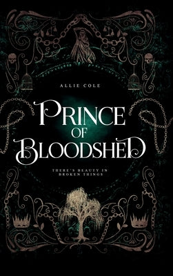 Prince of Bloodshed by Cole, Allie