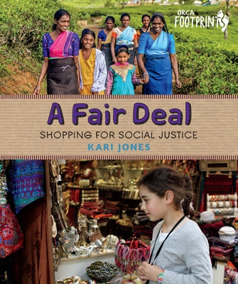 A Fair Deal: Shopping for Social Justice by Jones, Kari