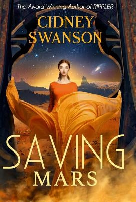 Saving Mars by Swanson, Cidney